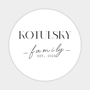 Kotulsky Family EST. 2020, Surname, Kotulsky Magnet